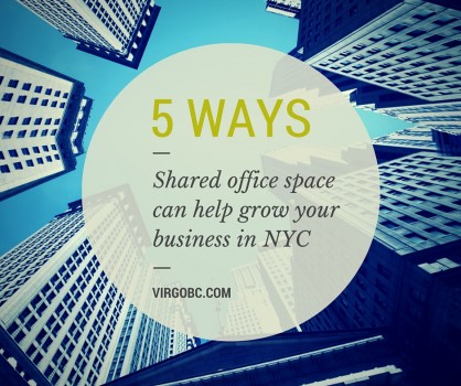5 ways shared office space can help grow your business in NYC