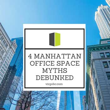 4 Manhattan office space myths debunked