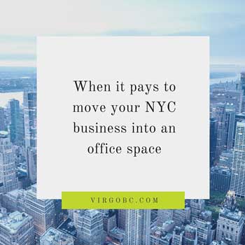 When it pays to move your NYC business into an office space