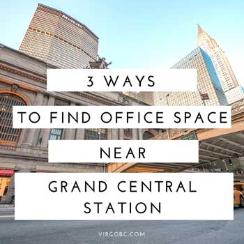 3 ways to find office space near grand central station