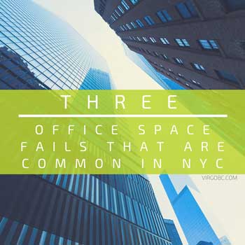 Three office space fails that are common to nyc