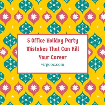 5 Office Holiday Party Mistakes That Can Kill Your Career