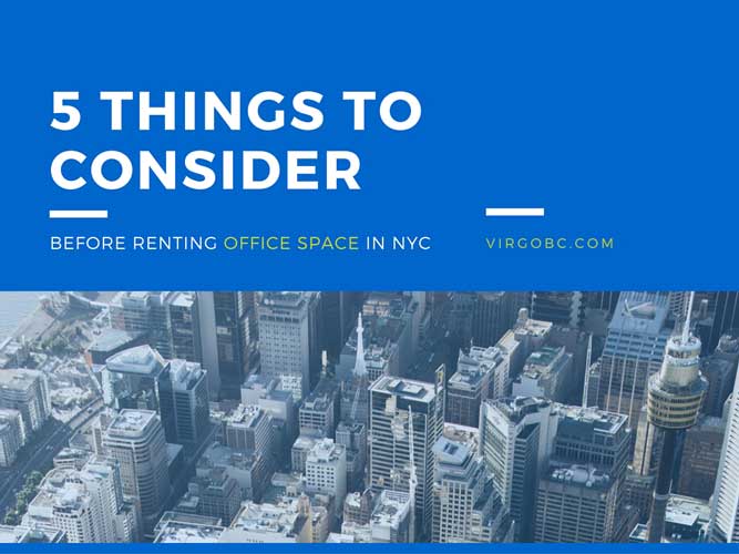 5 Things to Consider Before Renting Office Space in NYC