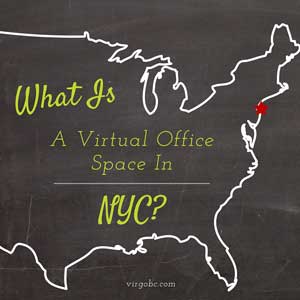 What Is A Virtual Office in New York City?